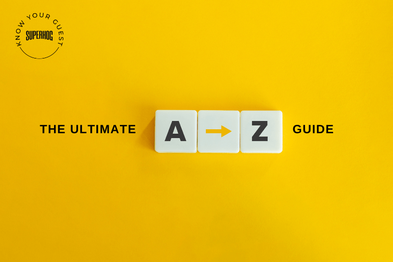 Know Your Guest A-Z Guide